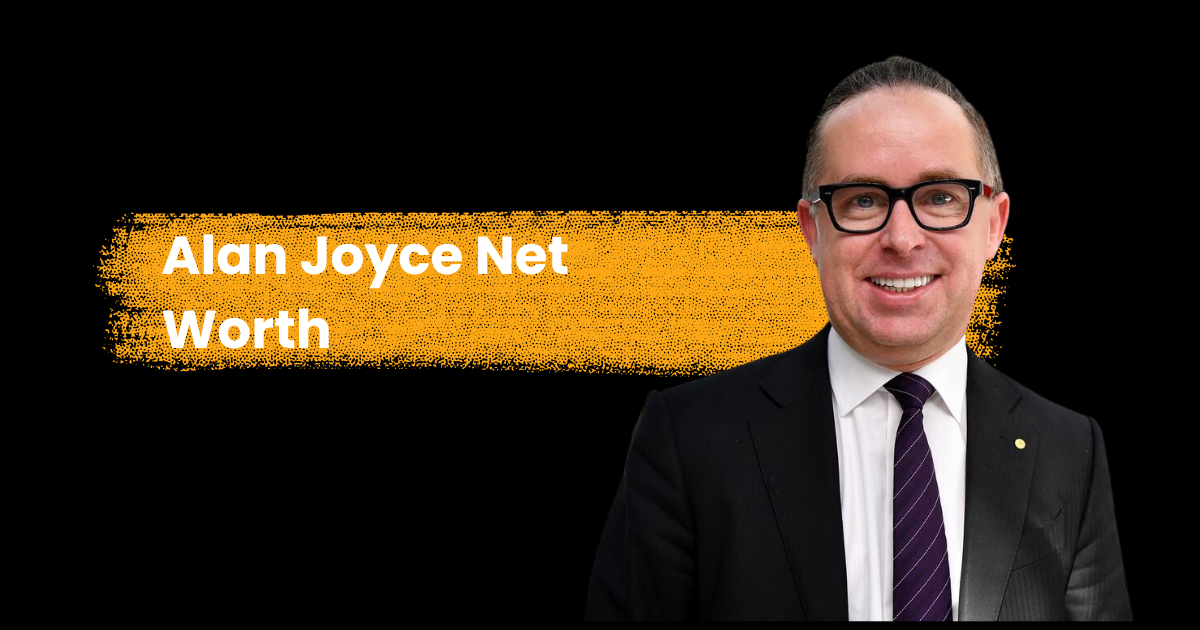 Alan Joyce Net Worth