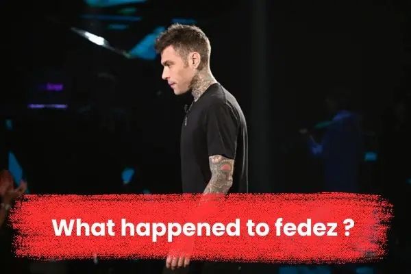 What happened to fedez